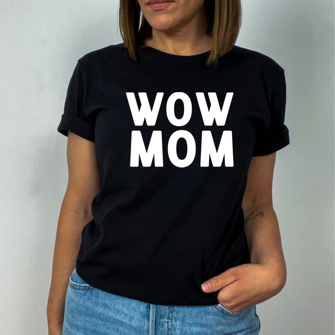WOW MOM - Unisex T-Shirt