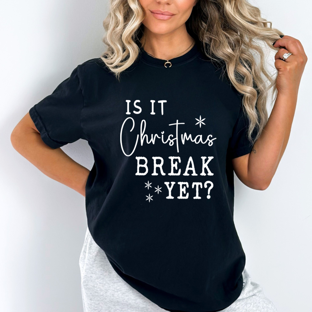 Is It Christmas Break Yet? - Unisex T-Shirt