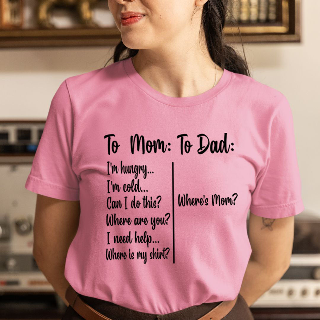 To Mom: To Dad:  - Unisex T-Shirt