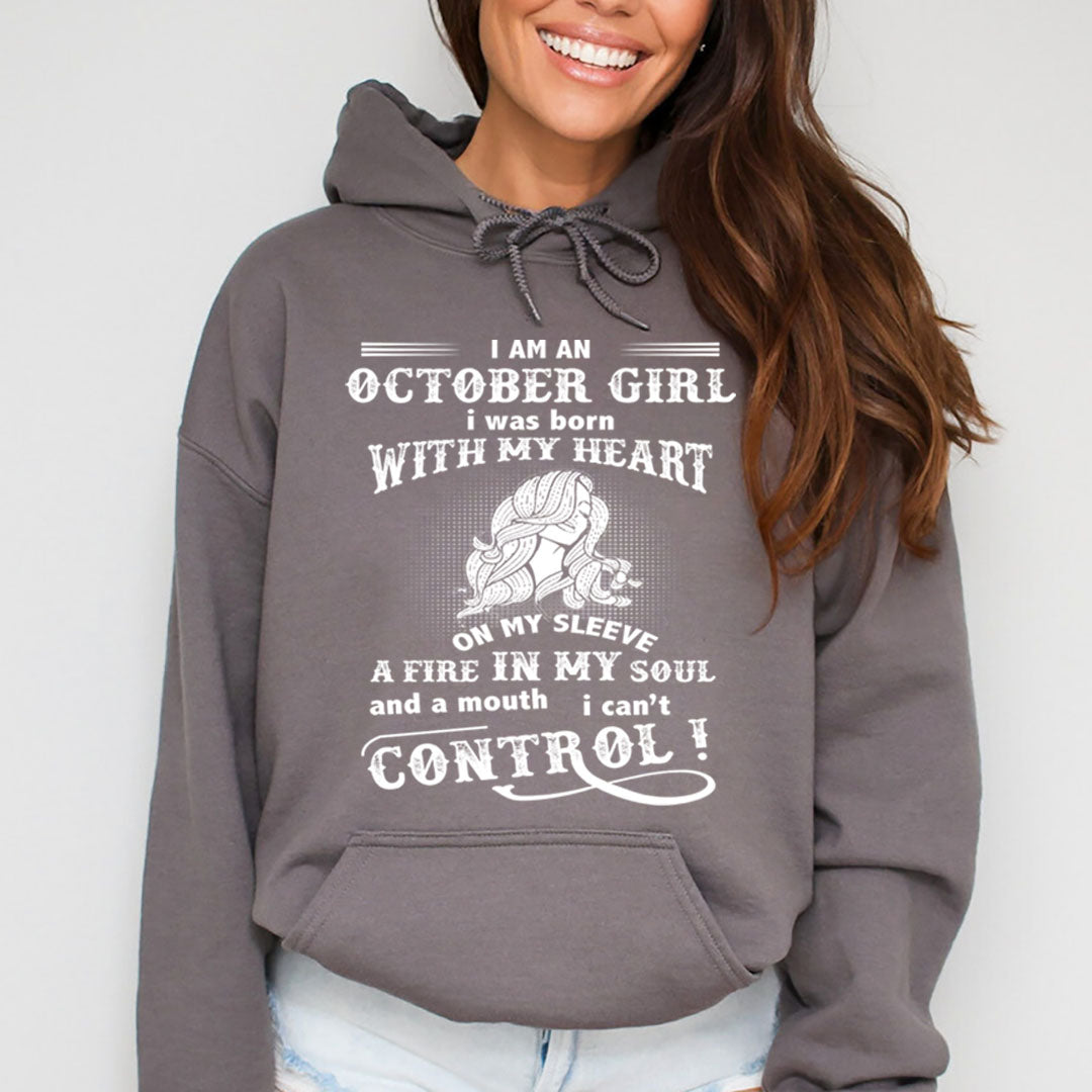 A Fire In My Soul (October Girl ) - Sweatshirt & Hoodie - Cozy & Soft