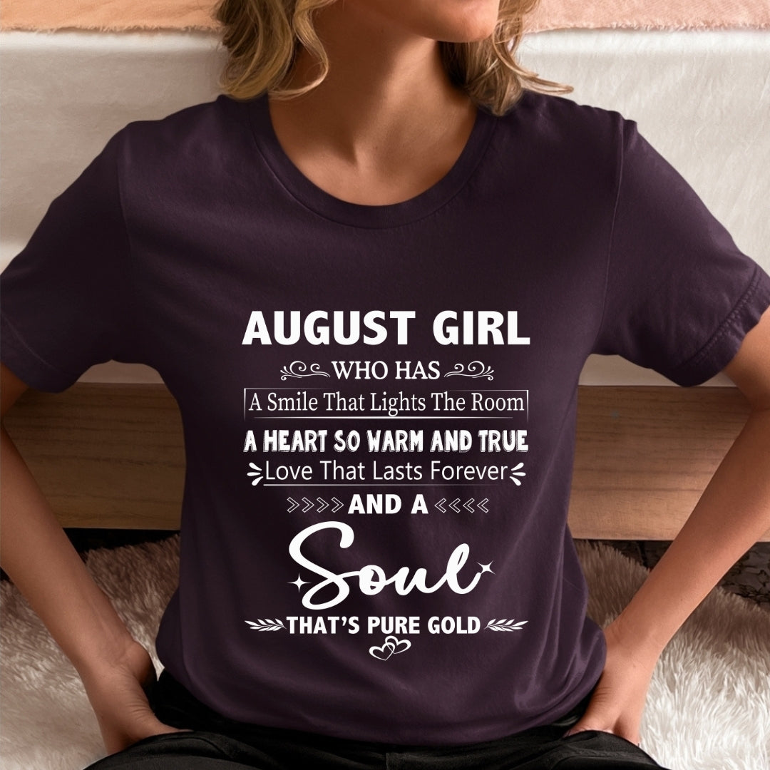 August Girl - A Soul That’s Pure Gold - Unisex T-Shirt