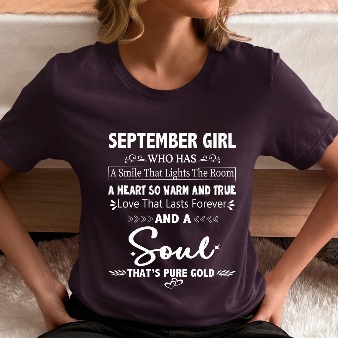 September Girl - A Soul That’s Pure Gold - Unisex T-Shirt