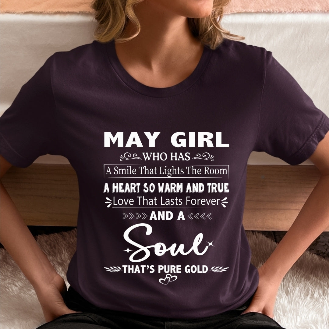 May Girl - A Soul That’s Pure Gold - Unisex T-Shirt