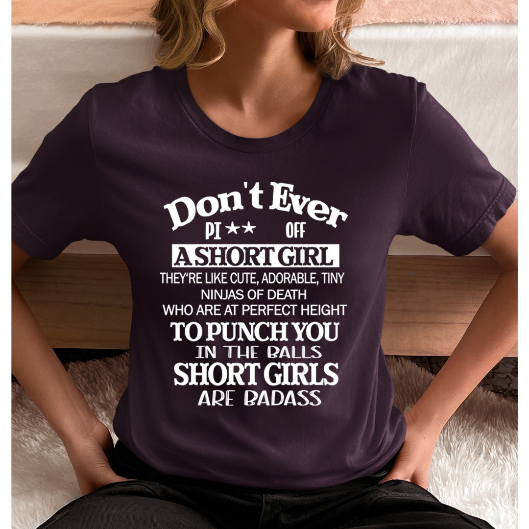 Short Girls Are Badass - Unisex T-Shirt