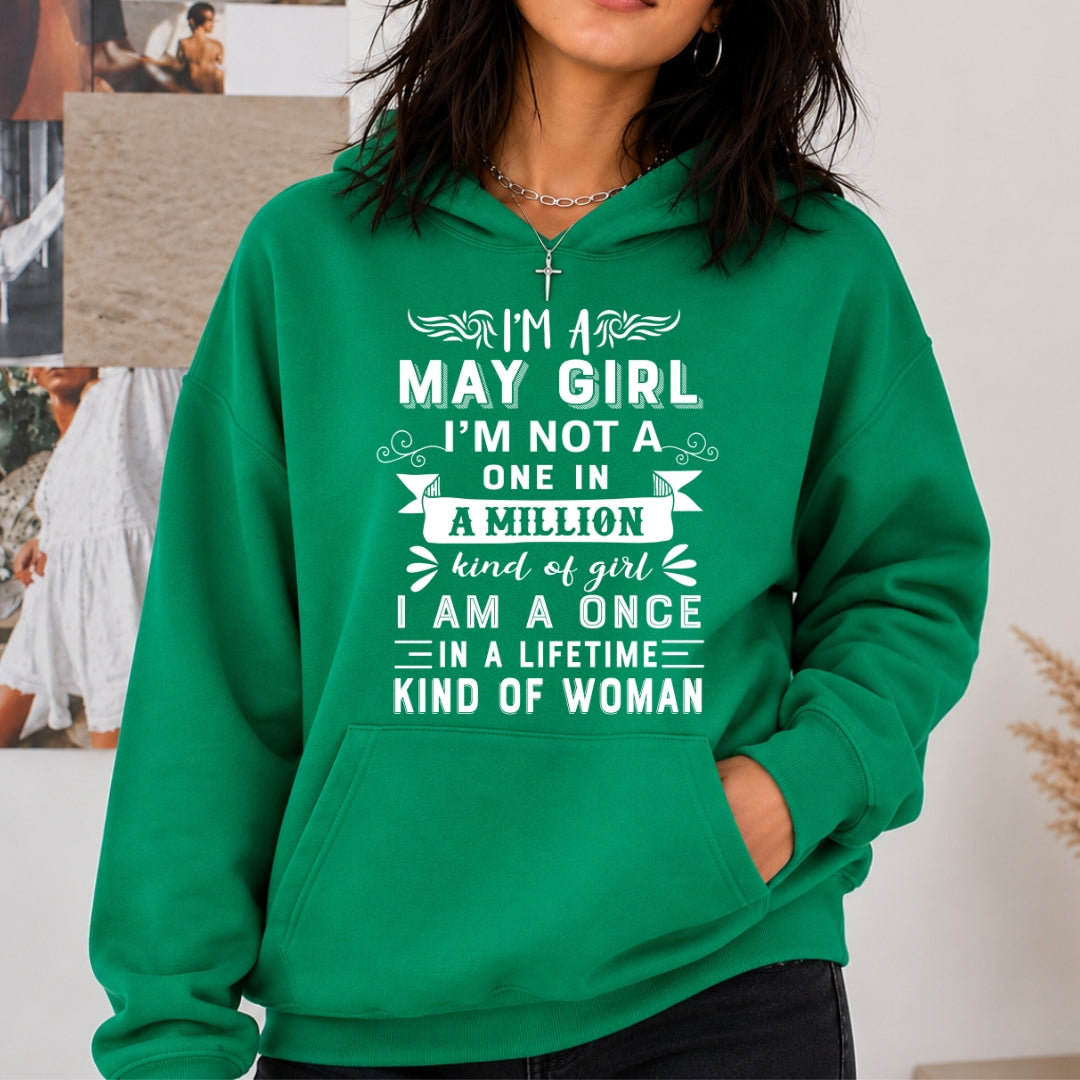 I'm May Girl ( Once In A Lifetime) Available in Tshirt, Sweatshirt and Hoodie.