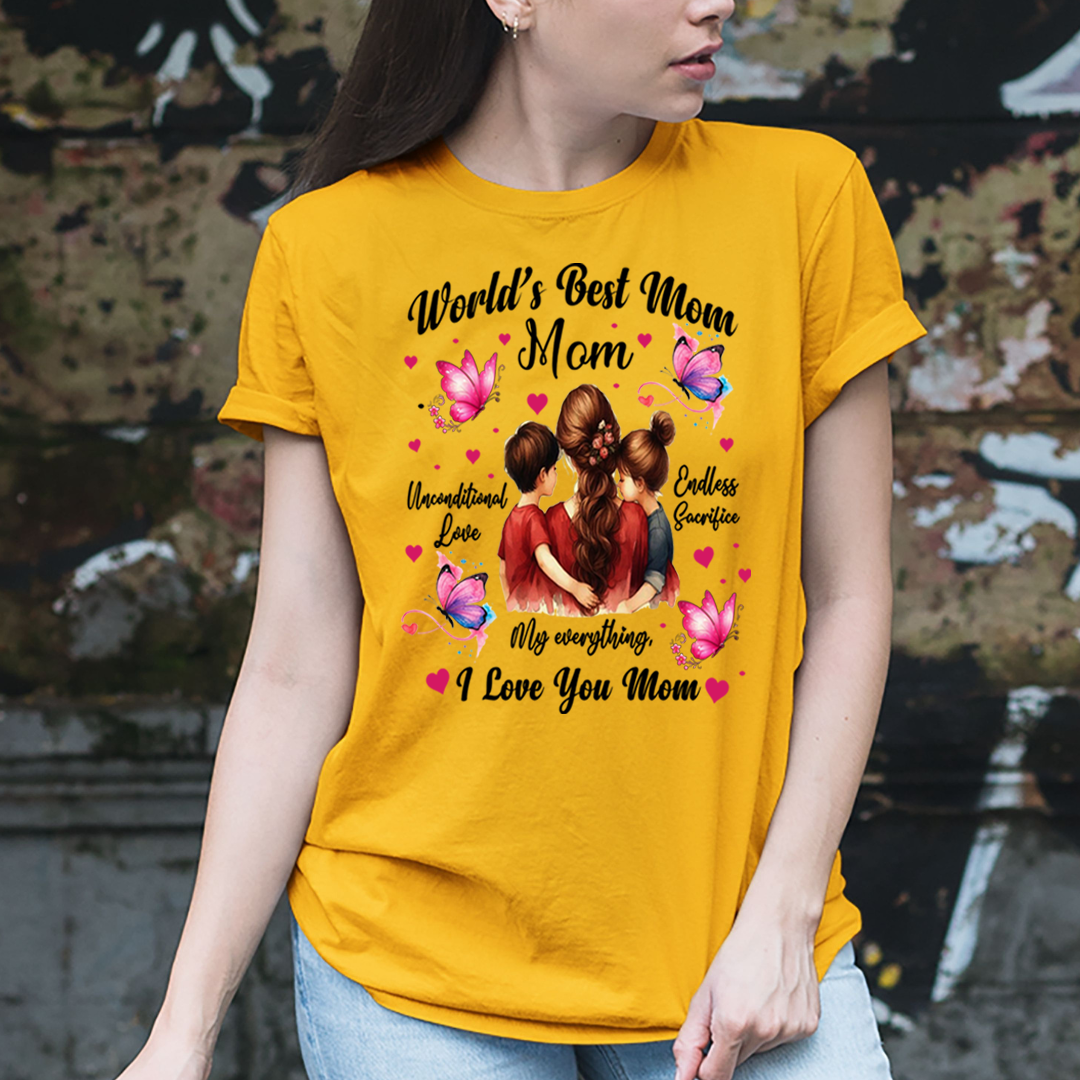 World's Best Mom, I Love You - Unisex T-Shirt
