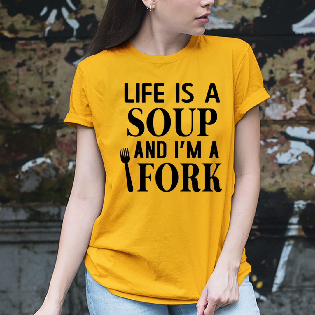 Life is Soup - Unisex T-Shirt