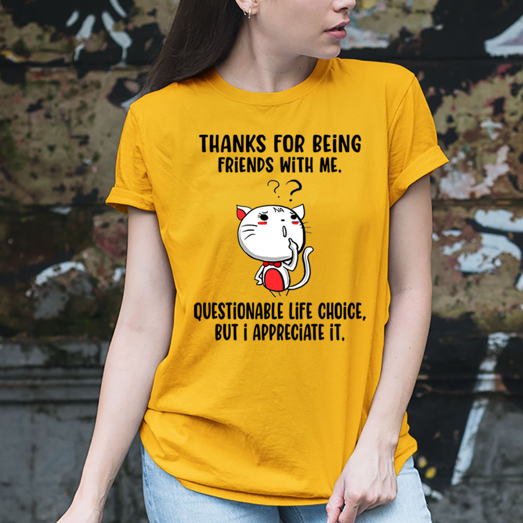 Questionable Life Choice - Unisex T-Shirt