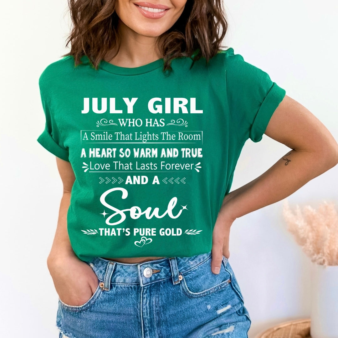 July Girl - A Soul That’s Pure Gold - Unisex T-Shirt