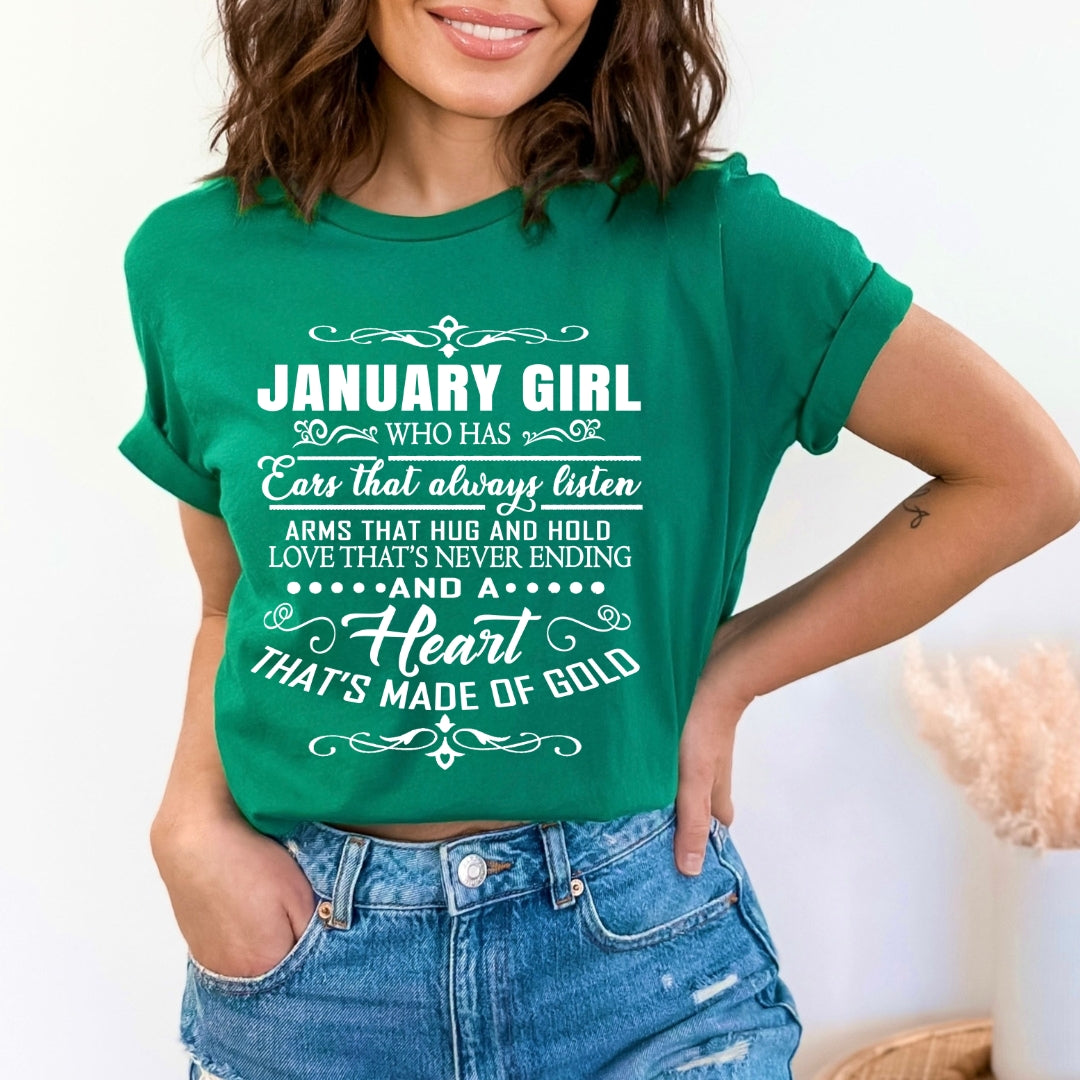 January Girl Who Has Heart That's Made Of Gold - Bella Canvas