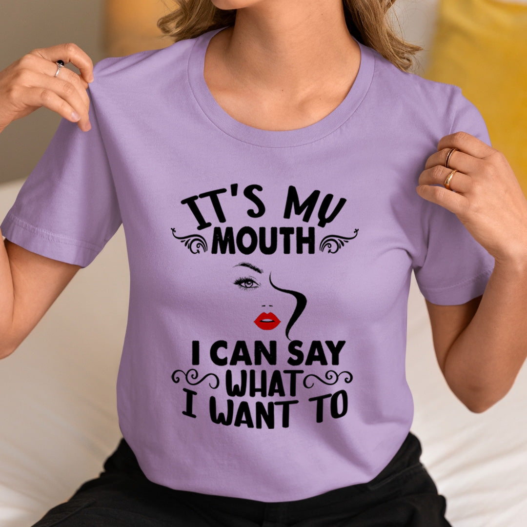 I Can Say What I Want - Unisex T-Shirt