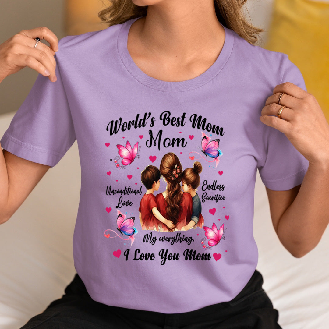 World's Best Mom, I Love You - Unisex T-Shirt