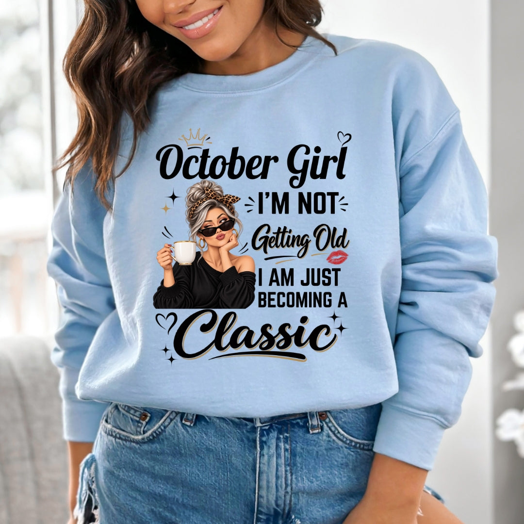 October Girl A Classic - Hoodie & Sweatshirt