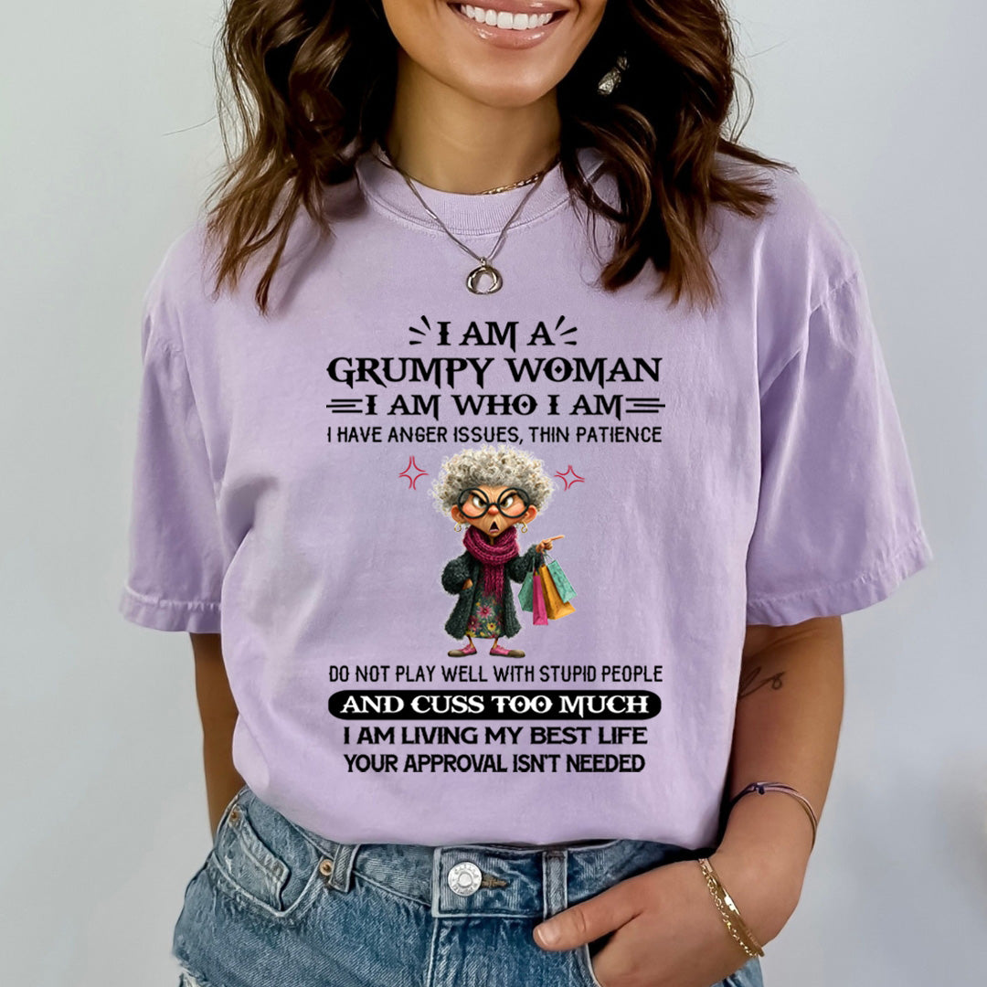 I Am A Grumpy Woman - Bella canvas