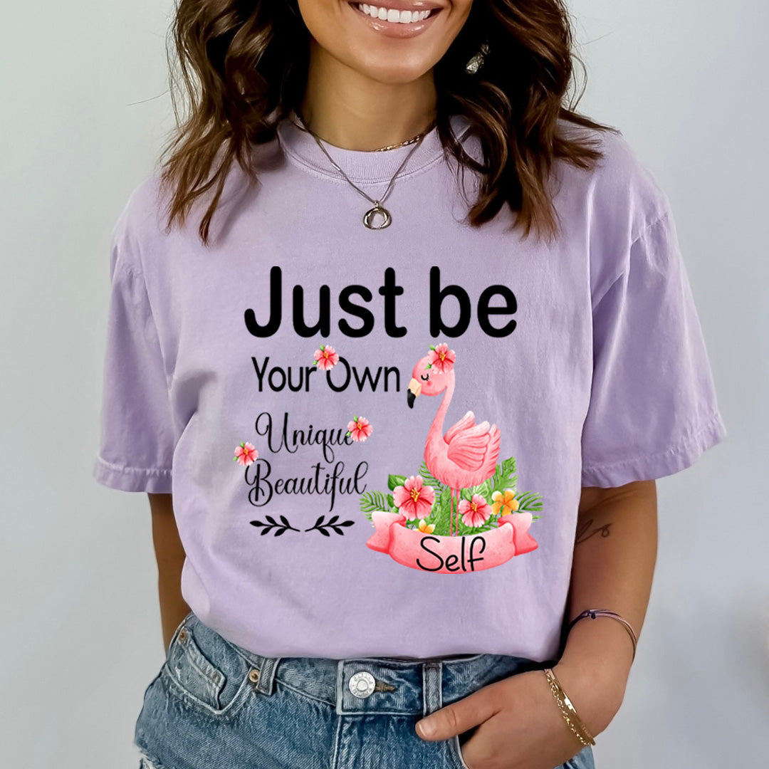 Just Be Your Own Unique Beautiful Self - Bella canvas