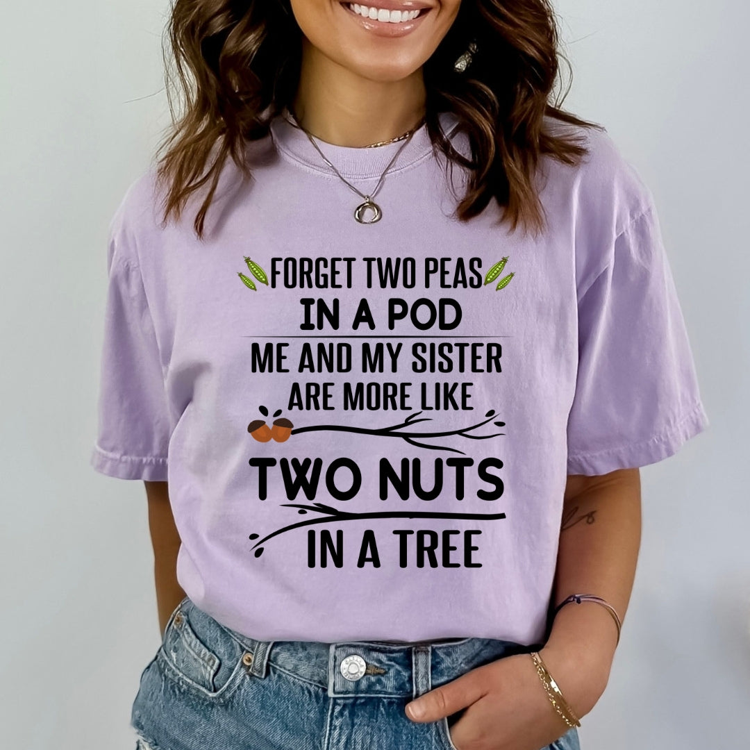Forget Two Peas In A Pod - Bella Canvas