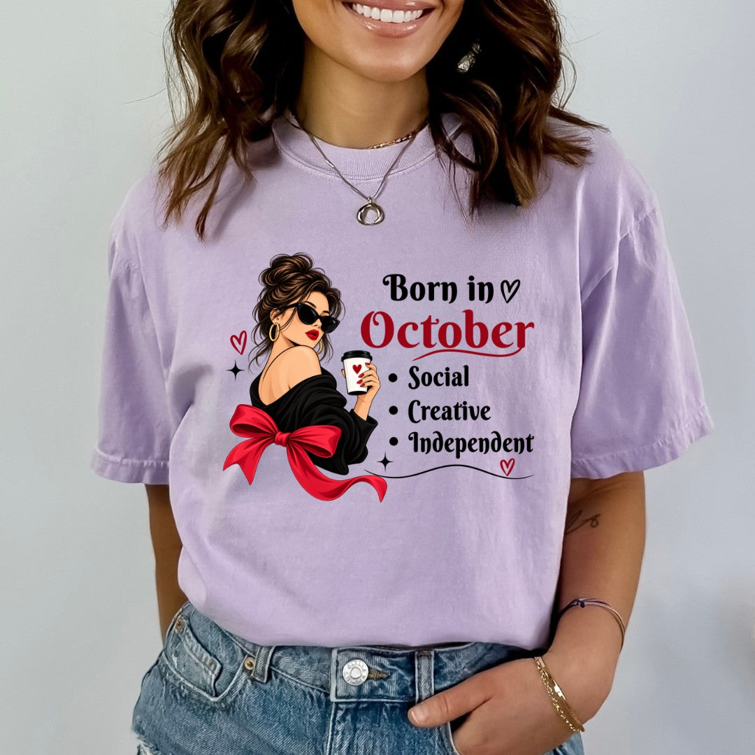 Born In October - Social, Creative, Independent - Bella Canvas
