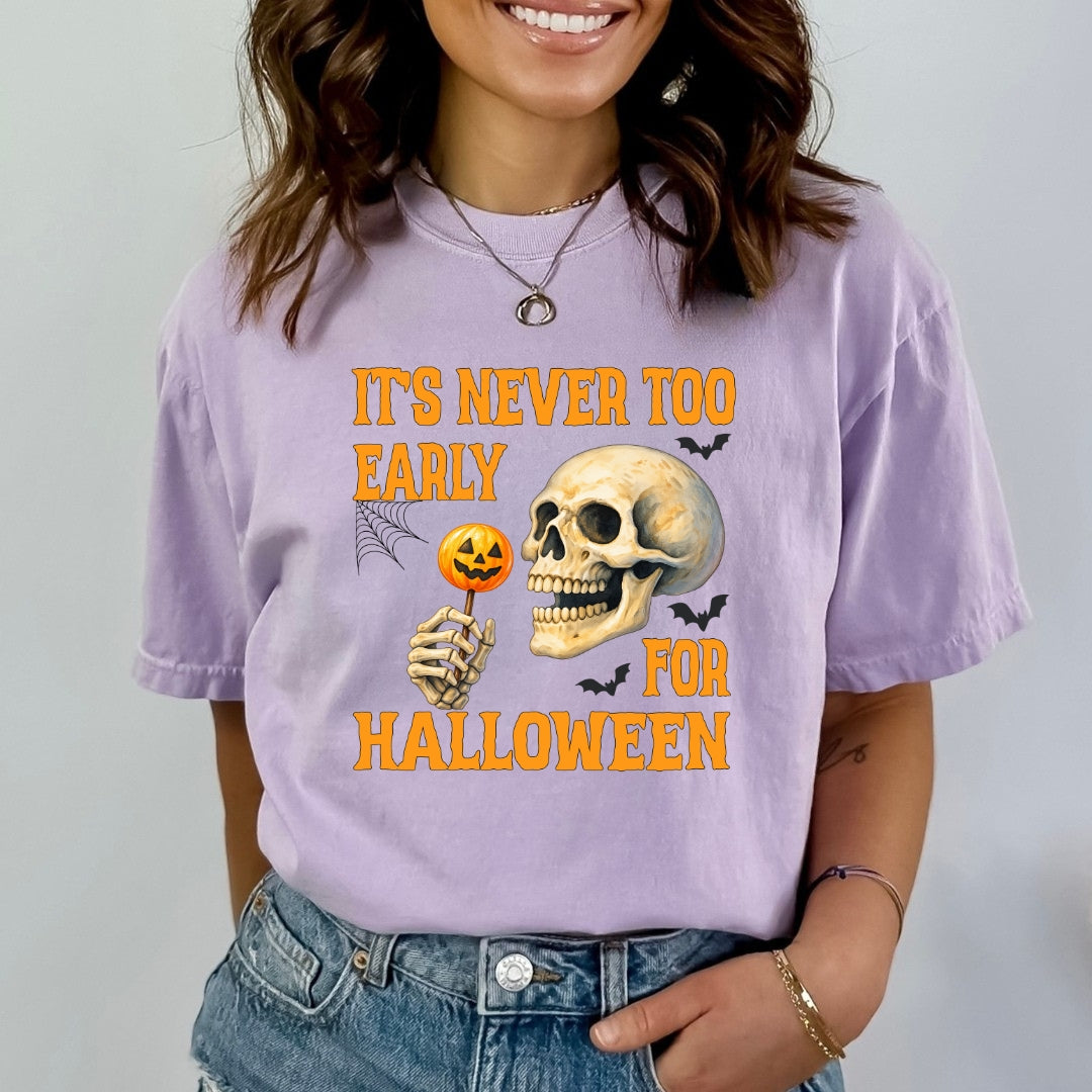 It's Never Too Early For Halloween - Bella canvas