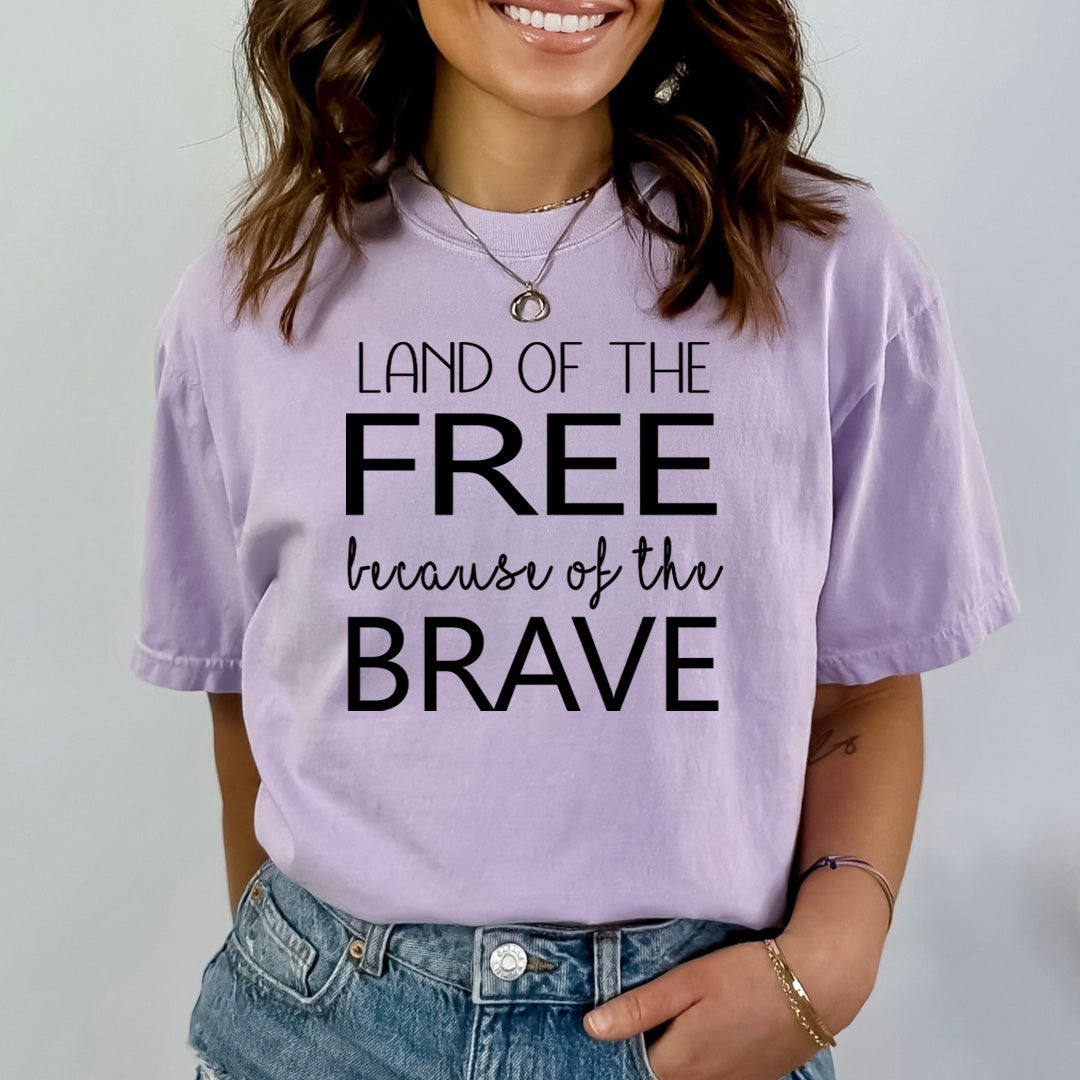 Land of the Free Because of the Brave - Bella canvas