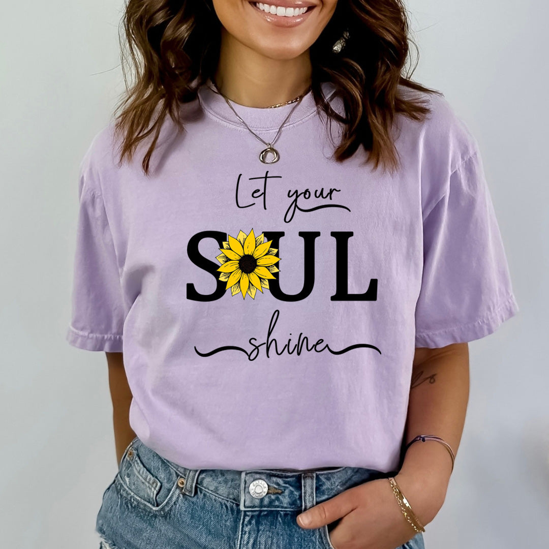 Let Your Soul Shine- Bella canvas