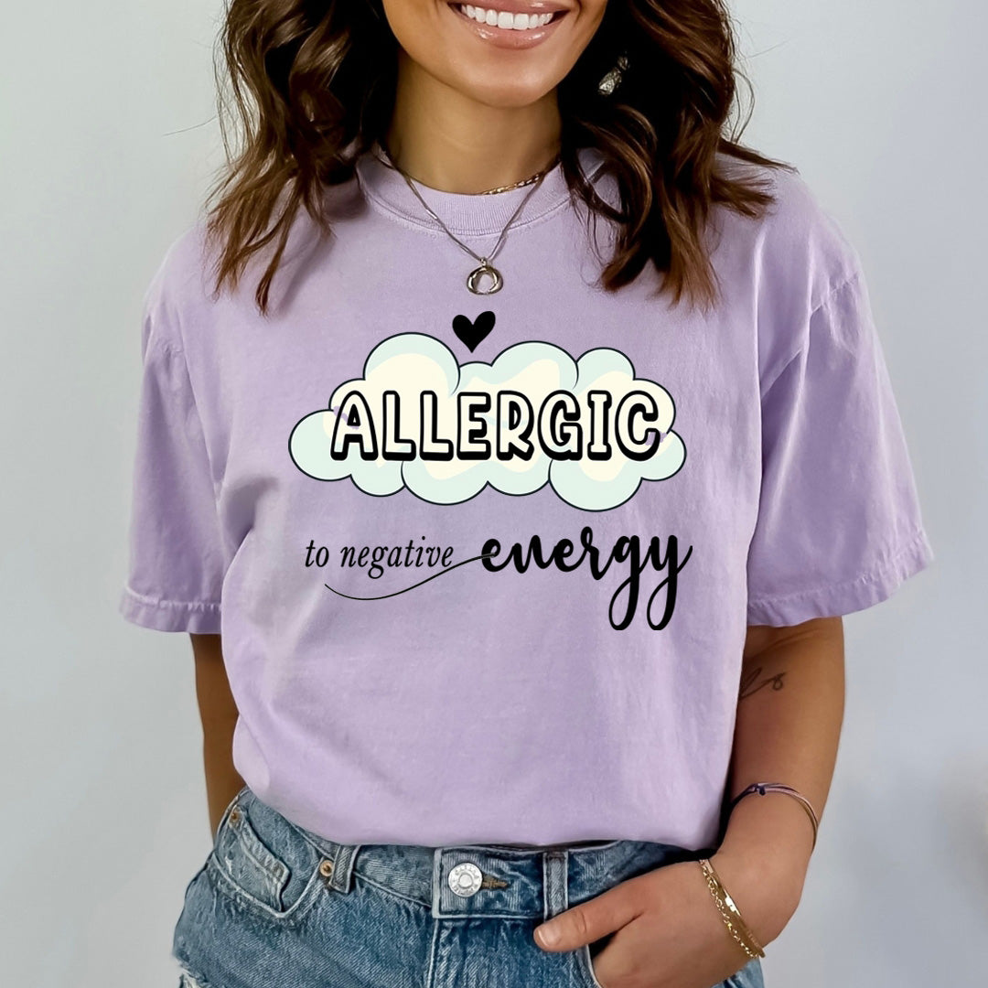 Allergic to Negative Energy - Bella canvas