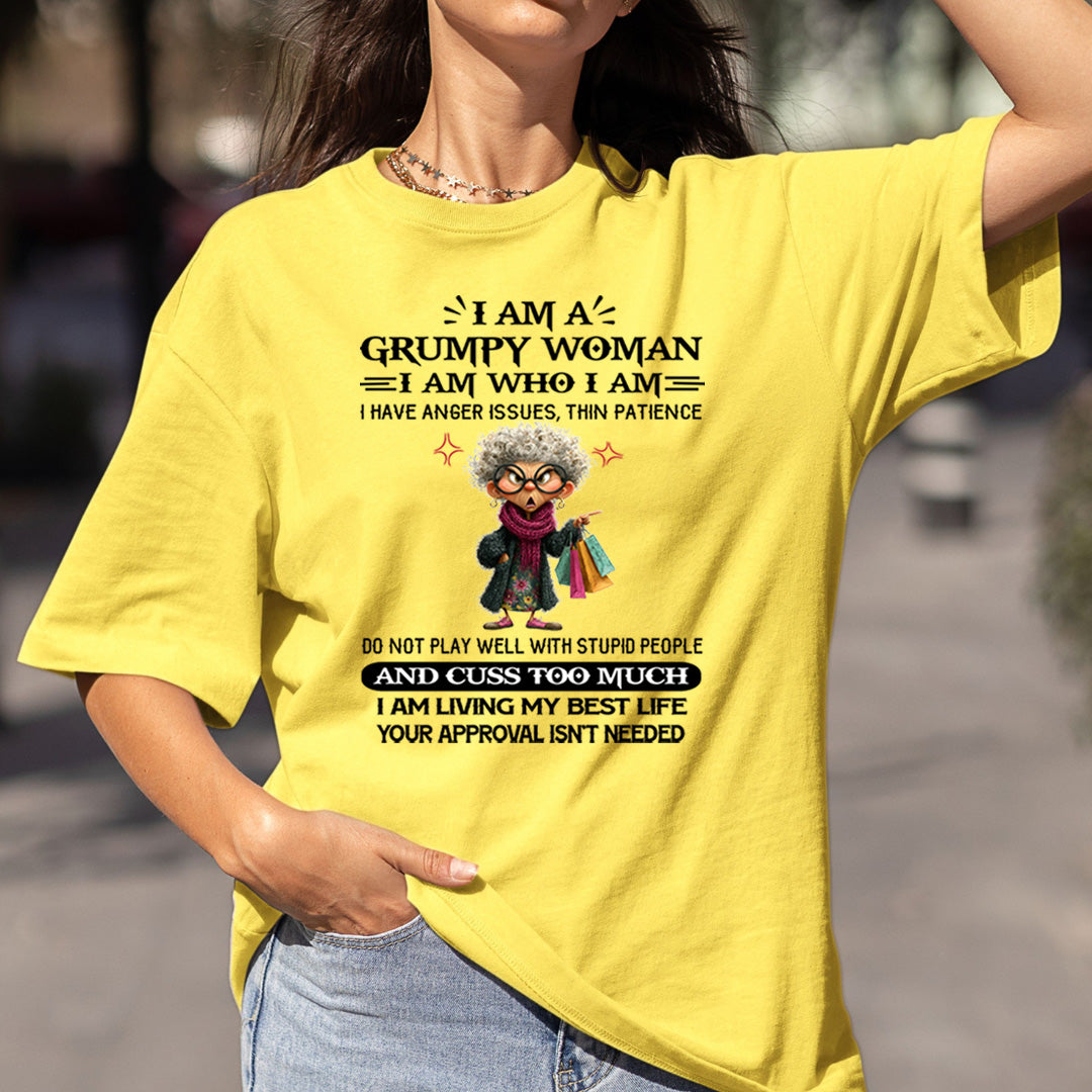 I Am A Grumpy Woman - Bella canvas