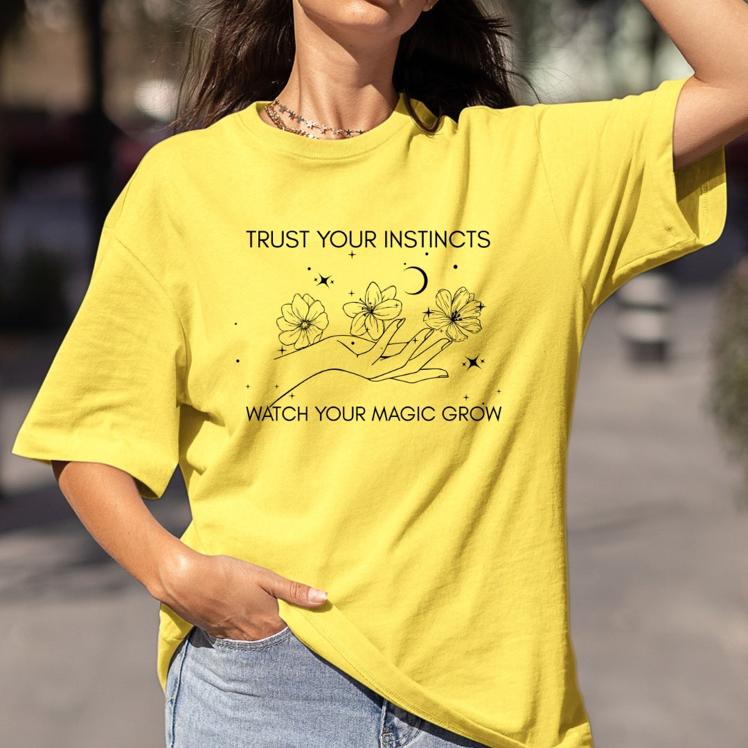 Trust Your Instincts - Bella Canvas