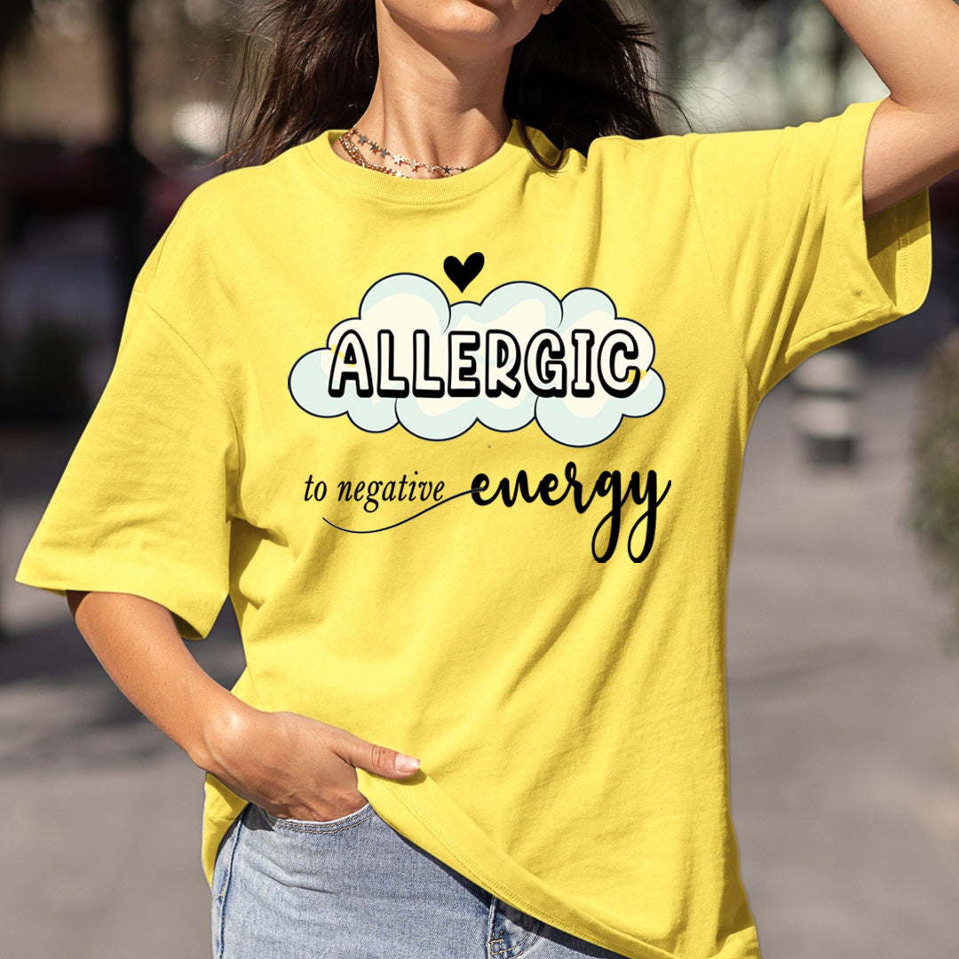 Allergic to Negative Energy - Bella canvas