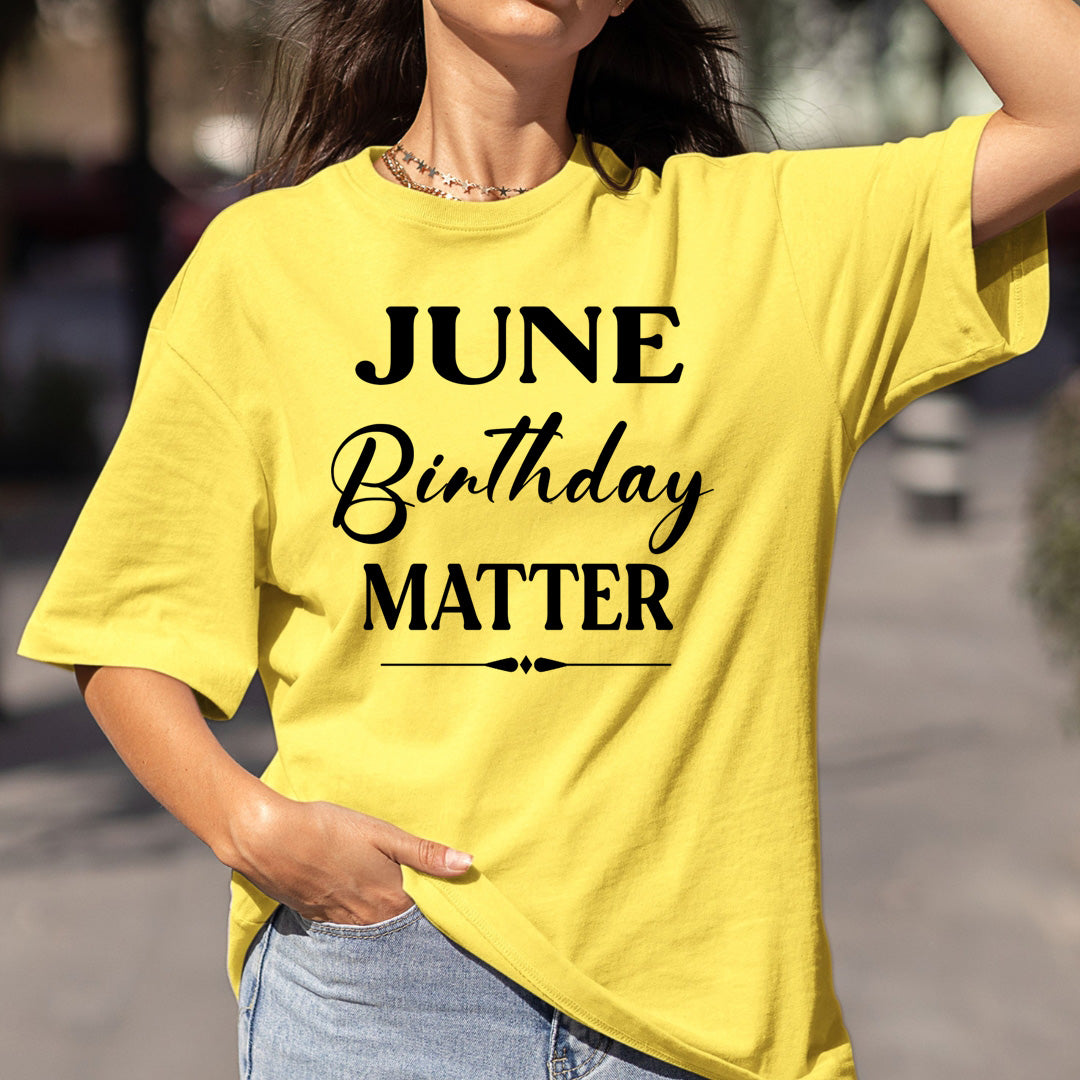June Birthday Matter - Bella canvas