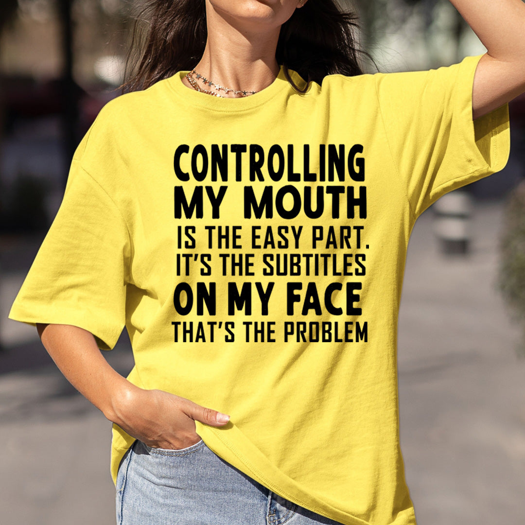 Controlling My Mouth is the Easy Part - Bella canvas