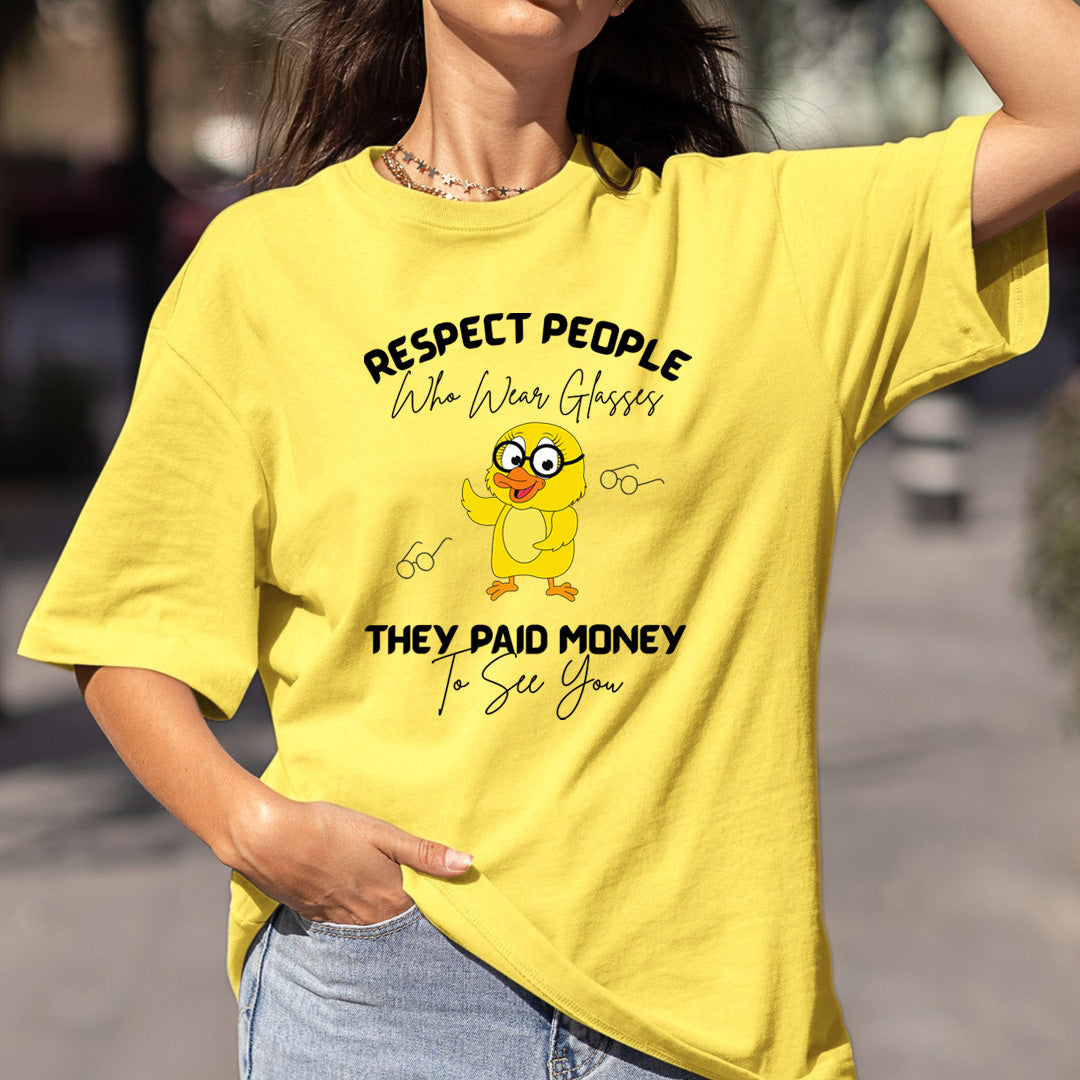 Respect People Who Wear Glasses - Bella canvas