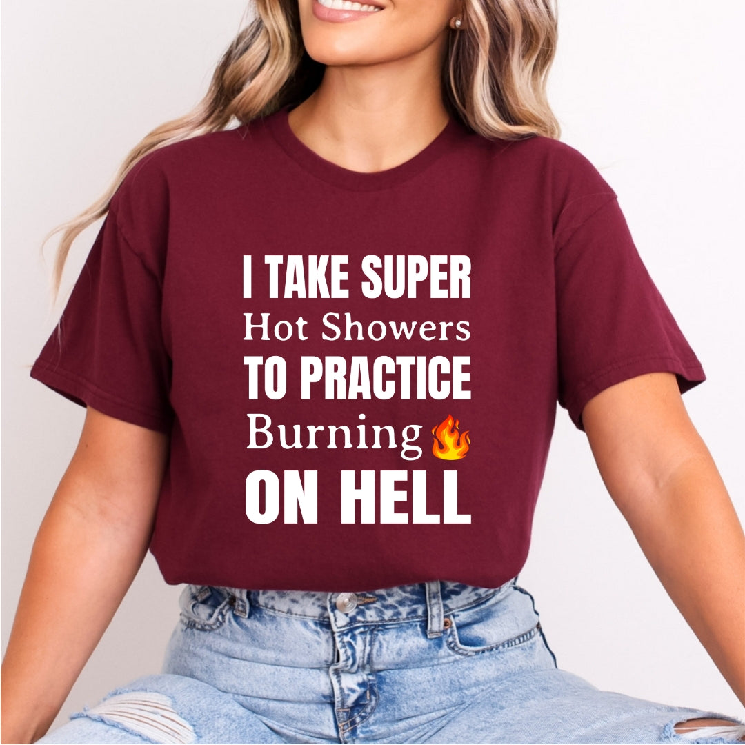 I Take Super Hot Showers - Bella Canvas