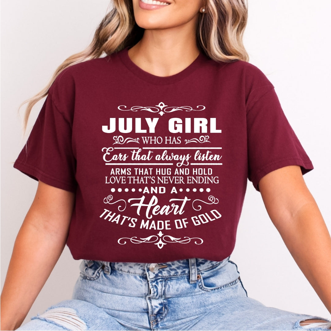 July Girl Who Has Heart That's Made Of Gold - Bella Canvas