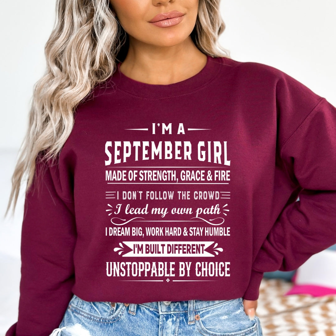 September Girl Unstoppable By Choice - Sweatshirt & Hoodie - Cozy & Soft