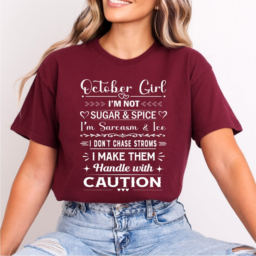 October Girl Handle With Caution - Bella Canvas
