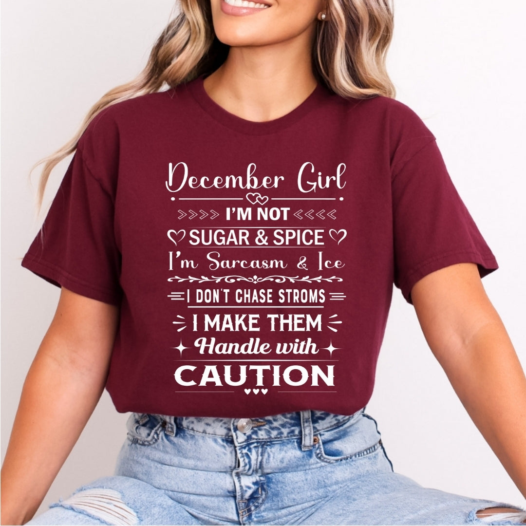 December Girl Handle With Caution - Bella Canvas