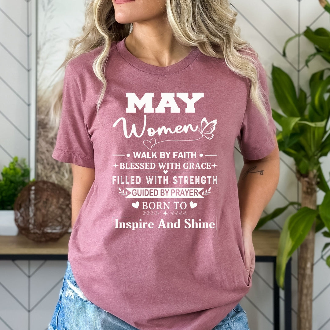 May Women Born To Inspire And Shine - Bella Canvas