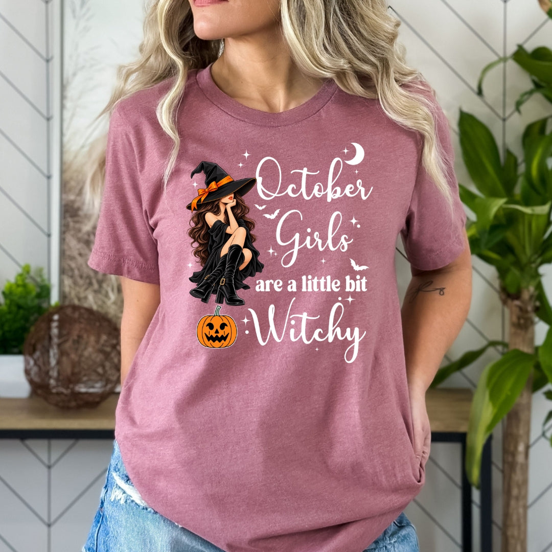 October Girls Are A Little Bit Witchy - Bella Canvas