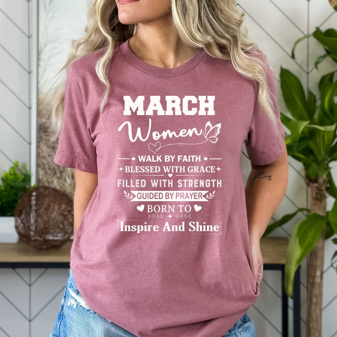 March Women Born To Inspire And Shine - Bella Canvas