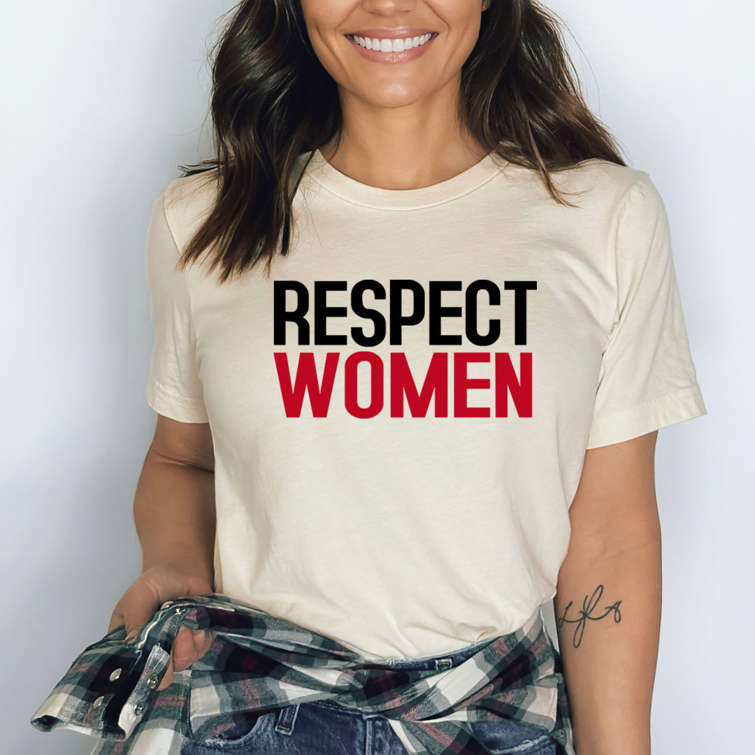 Respect Women - Bella canvas