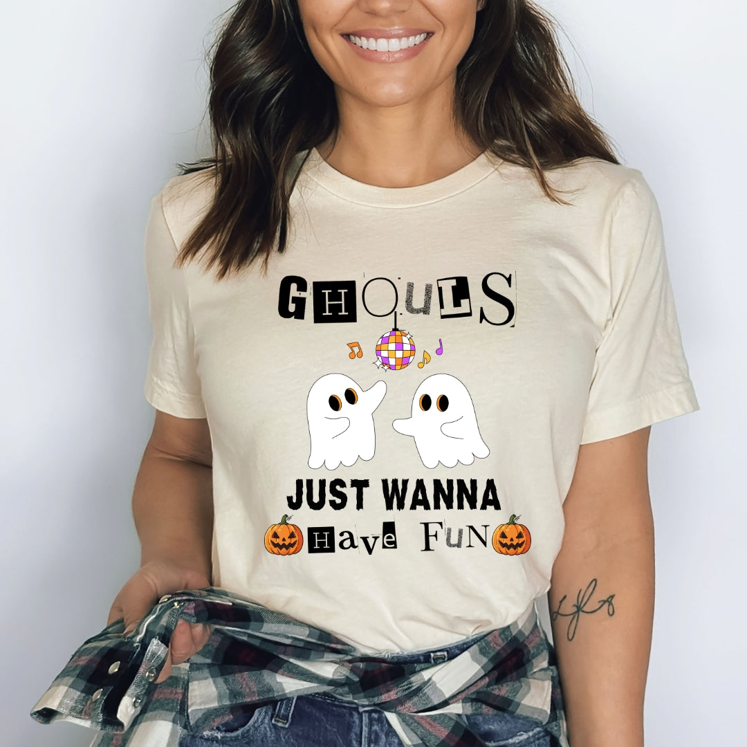 Ghouls Just Wanna Have Fun - Bella Canvas