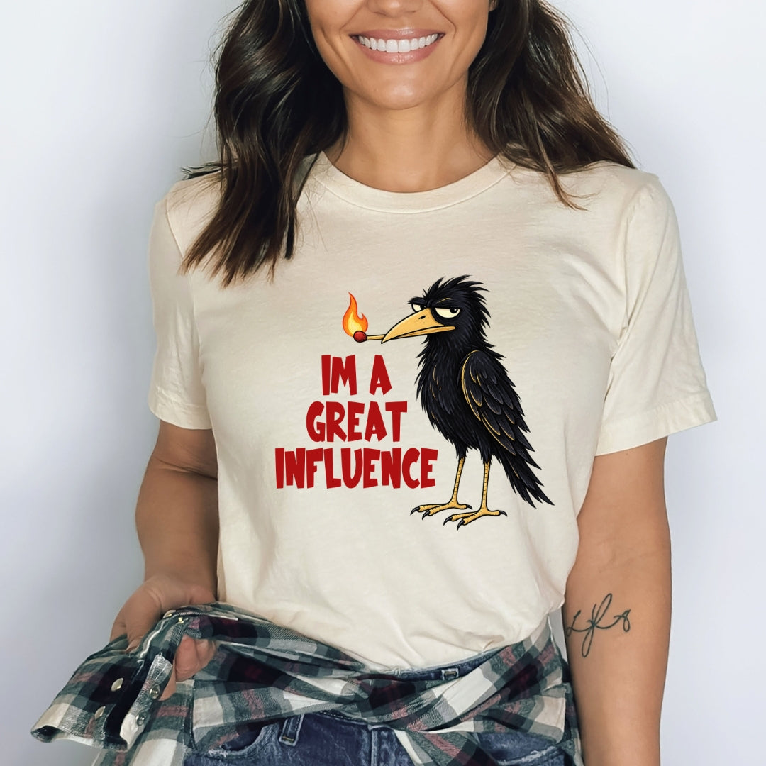 I Am Great Influence - Bella canvas