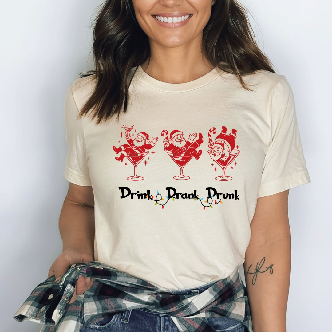 Drink Drank Drunk - Bella canvas