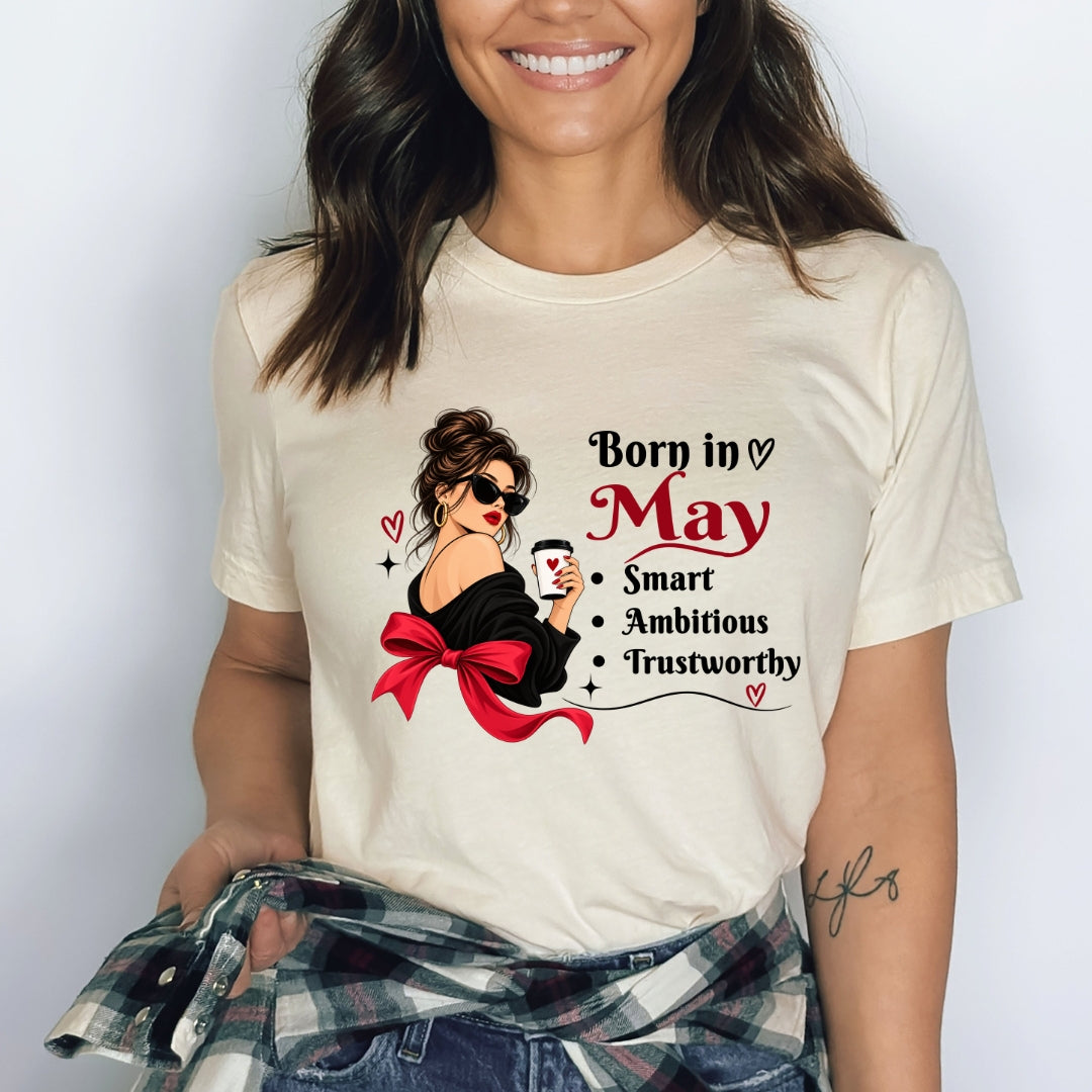 Born In May - Smart, Ambitious, Trustworthy - Bella Canvas