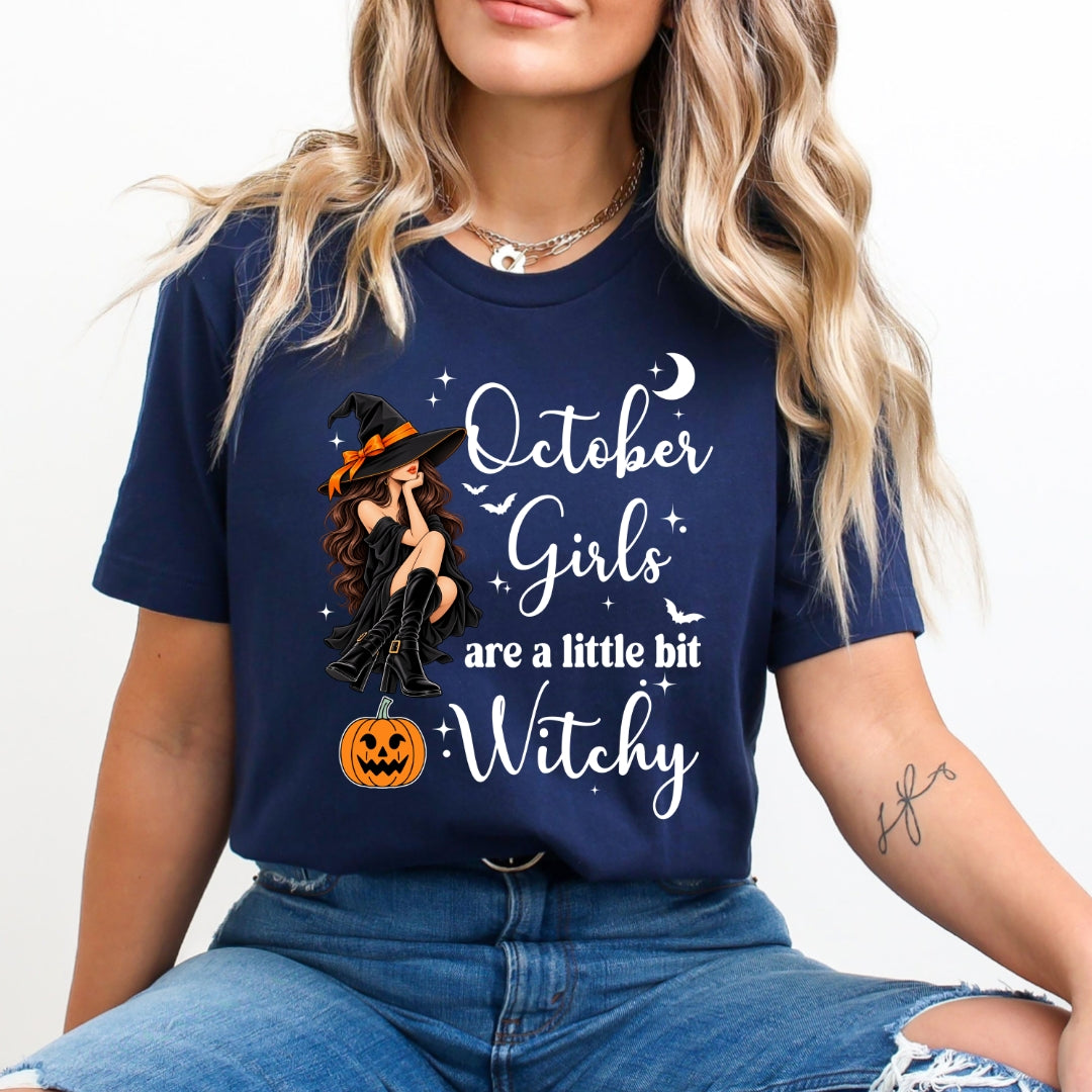 October Girls Are A Little Bit Witchy - Bella Canvas