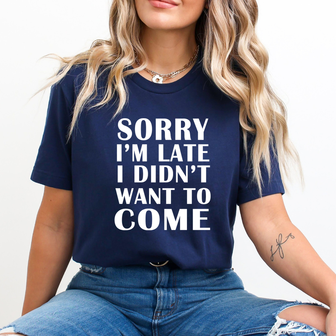 I Didn't Want to Come - Unisex T-Shirt