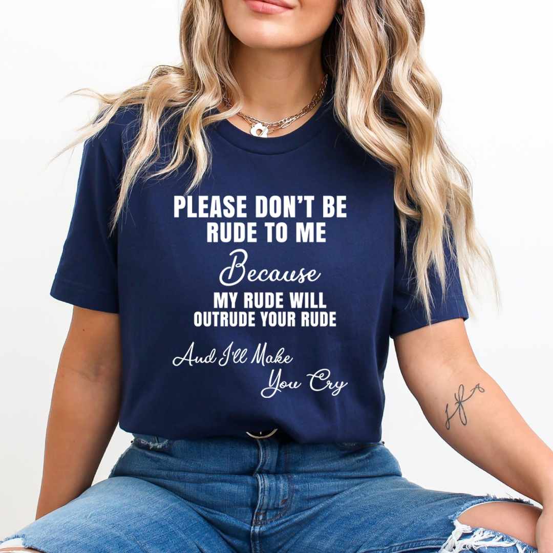 Rude - I'll Make You Cry - Unisex T-Shirt