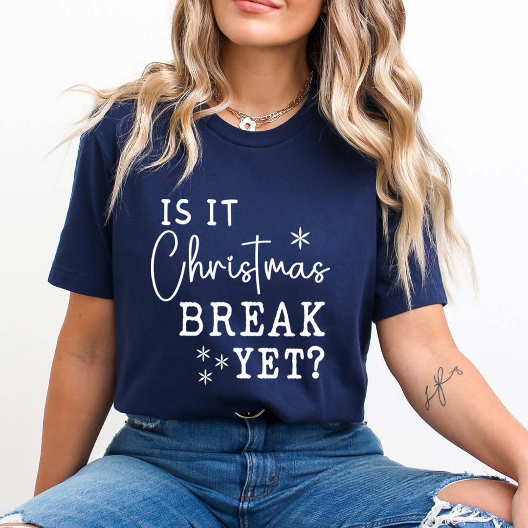 Is It Christmas Break Yet? - Unisex T-Shirt