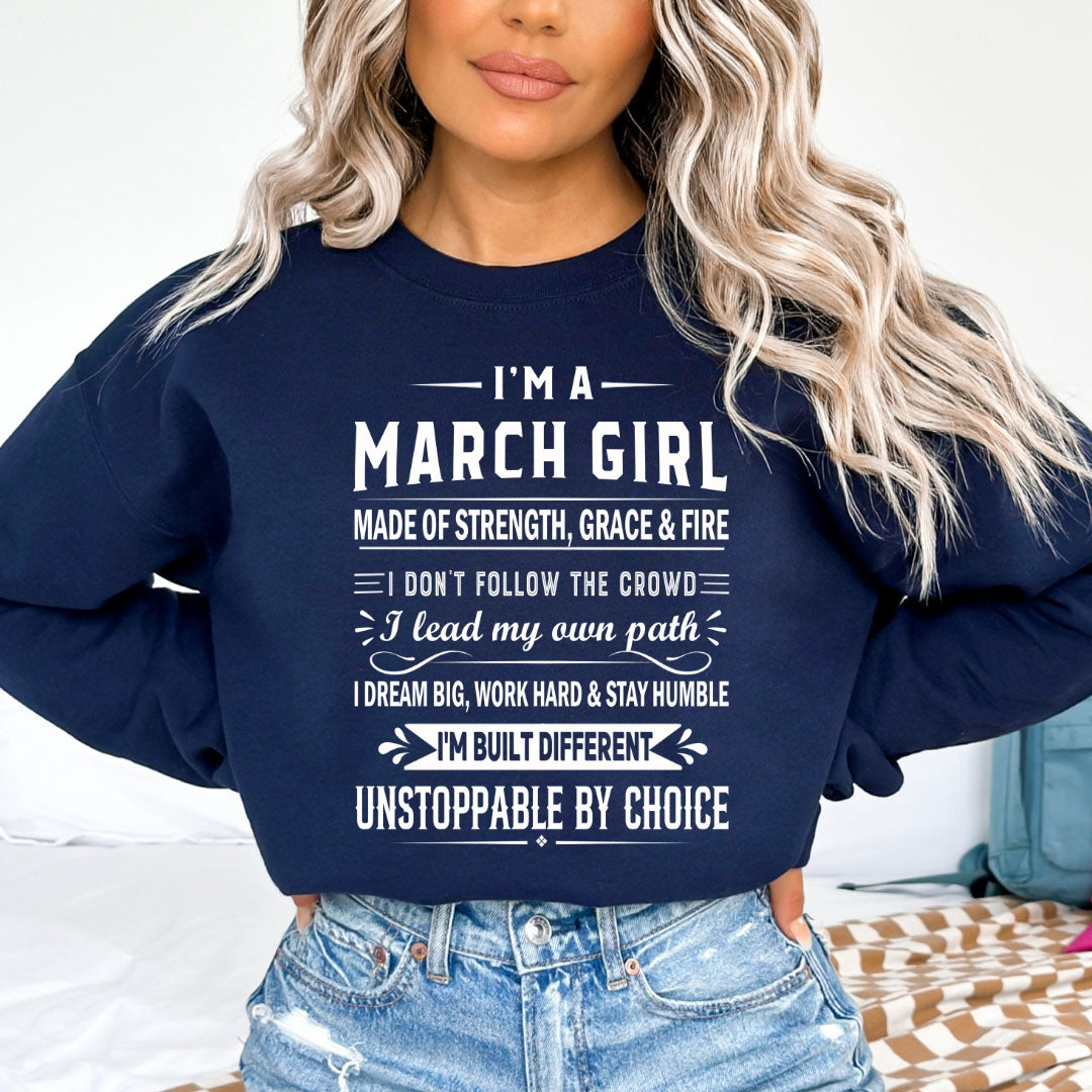 March Girl Unstoppable By Choice - Sweatshirt & Hoodie - Cozy & Soft