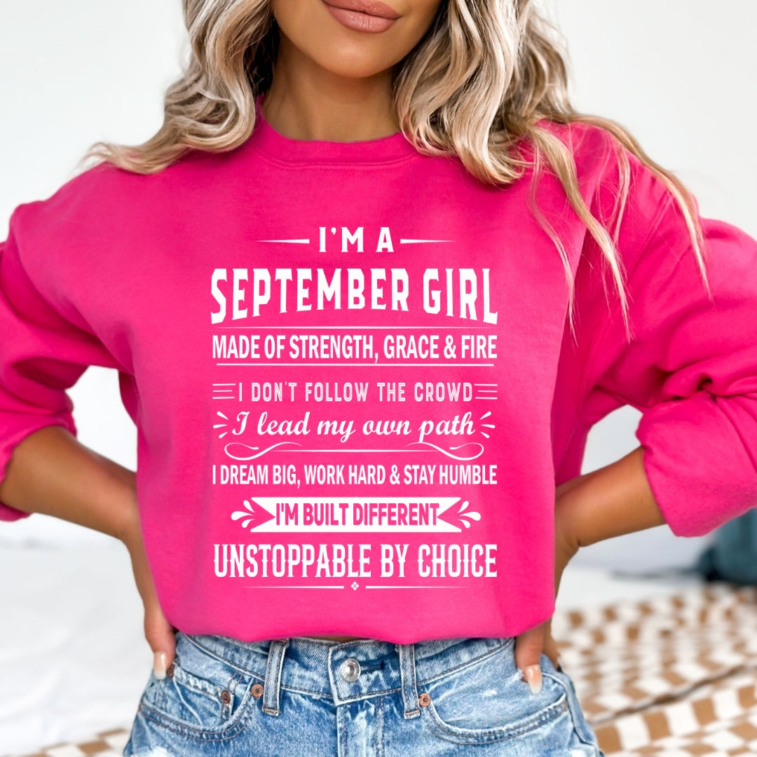 September Girl Unstoppable By Choice - Sweatshirt & Hoodie - Cozy & Soft